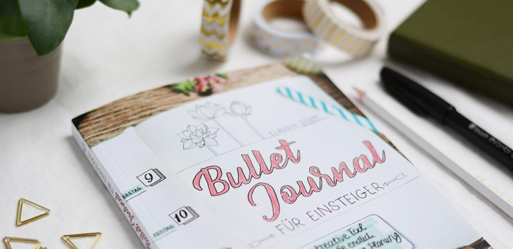 Buch-Tipp: „Bullet Journal für Anfänger“ von Claudia Böhm