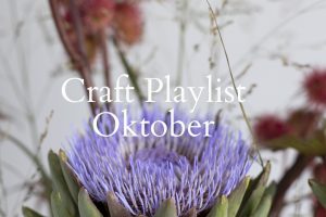 Oktober Craft Playlist | we love handmade