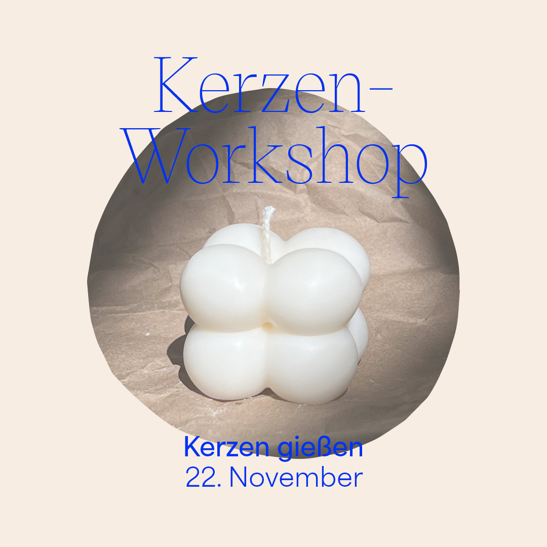 Kerzen-Workshop: Kerzen gießen 22. November 2023 | Workshop-Programm we love handmade