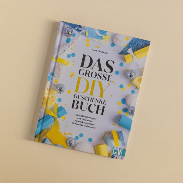 Das große DIY-Geschenke-Buch von Anna Heuberger - Cover| we love handmade