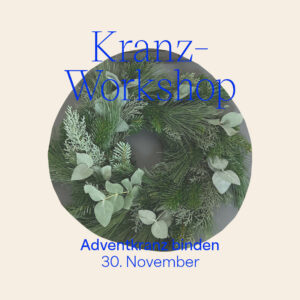 Adventkranz binden Kranz-Workshop | we love handmade