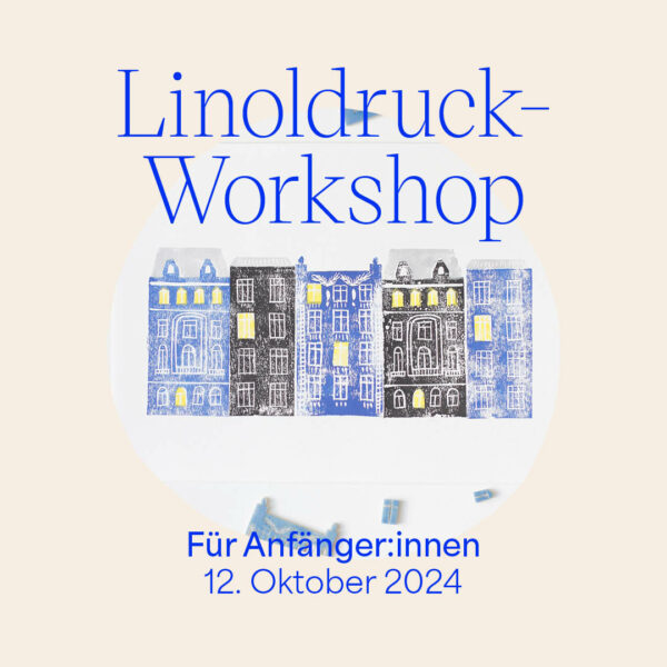 Linoldruck-Workshop für Anfänger:innen Oktober 2024 | we love handmade