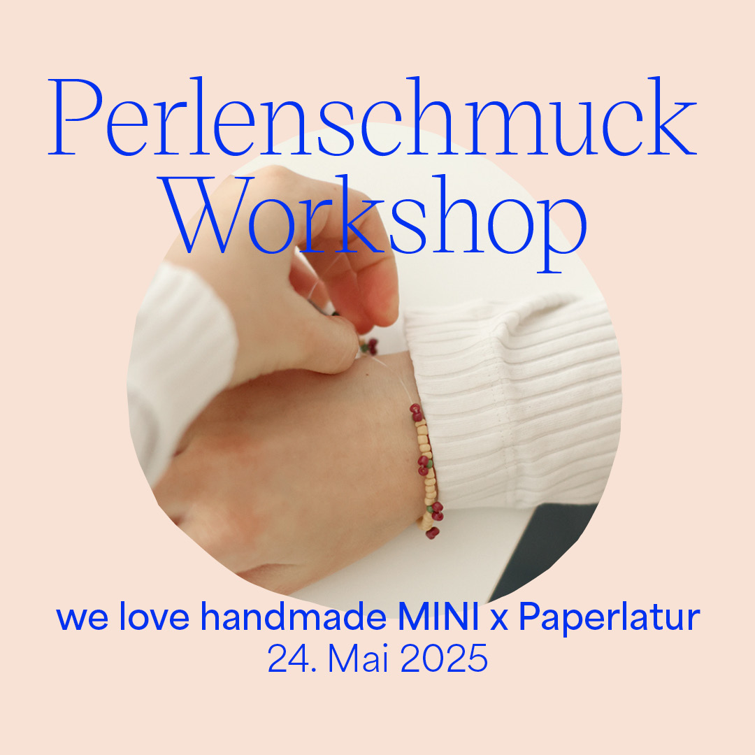 Eltern-Kind-Workshop: Perlenschmuck in Kooperation mit Paperlatur | welovehandmade