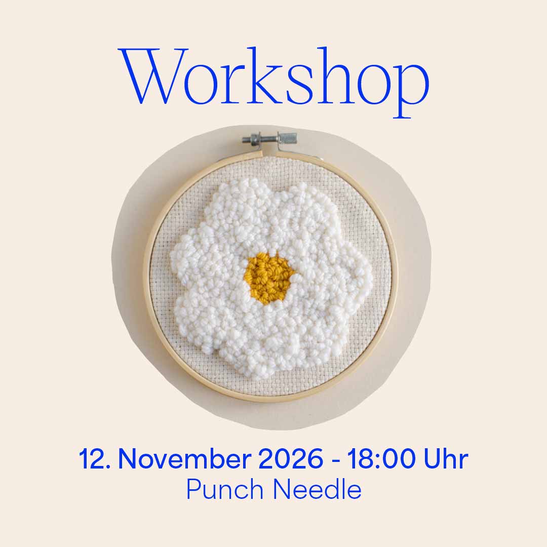 Grafik für den we love handmade Punch Needle Workshop am 12. November 2026. Ein kreisrundes Foto zeigt eine weiß-gelbe gepunchte Blume im Holzstickrahmen. Darüber steht 'Workshop', darunter '12. November 2026 - 18:00 Uhr Punch Needle'.